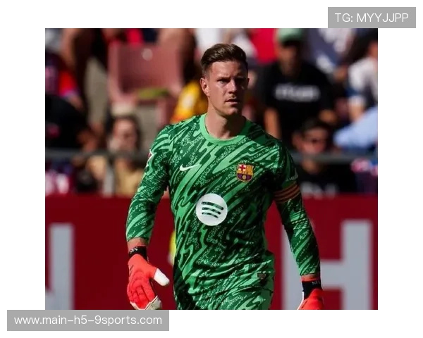 巴萨若培养下一代门将，后防隐患或解除