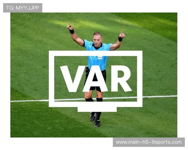 中国足球联赛中VAR系统稳定性与争议情况调查，足球比赛var什么意思